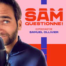 Logo du podcast "Sam questionne !"