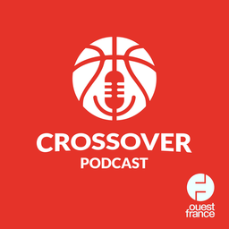 Logo du podcast "Crossover, à la rencontre des acteurs du basket"