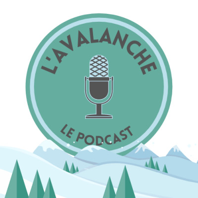 Logo du podcast "L'Avalanche, le Podcast"
